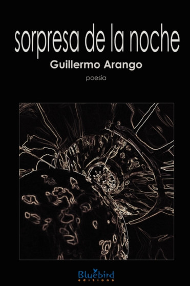 Sorpresa De La Noche by Guillermo Arango - Paperback