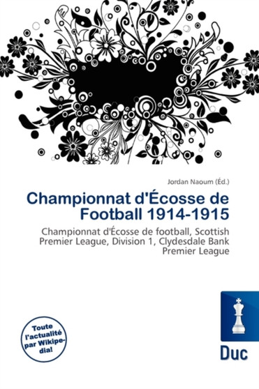 Championnat D' Cosse de Football 1914-1915 by Jordan Naoum - Paperback