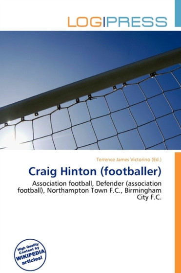 Craig Hinton (Footballer) by Terrence James Victorino - Paperback