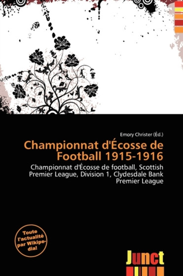 Championnat D' Cosse de Football 1915-1916 by Emory Christer - Paperback