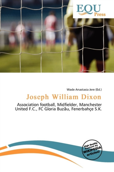 Joseph William Dixon by Wade Anastasia Jere - Paperback