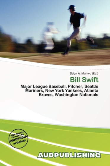 Bill Swift by Eldon A Mainyu - Paperback