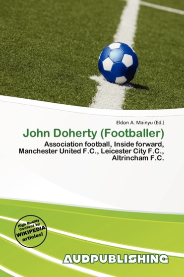 John Doherty (Footballer) by Eldon A Mainyu - Paperback