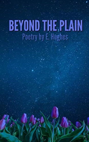 Beyond the Plain by E Hughes - Paperback