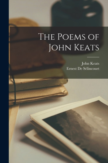 The Poems of John Keats by John Keats - Paperback
