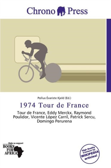 1974 Tour de France by Pollux Variste Kjeld - Paperback