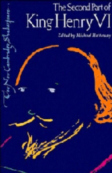 The Second Part of King Henry VI by William Shakespeare - Hardback