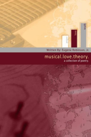 Musical-Love-Theory by Jr. Eugene Robinson - Paperback