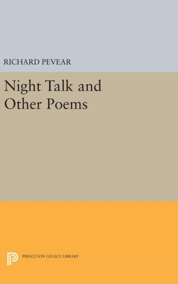 Night Talk and Other Poems by Richard Pevear - Hardback