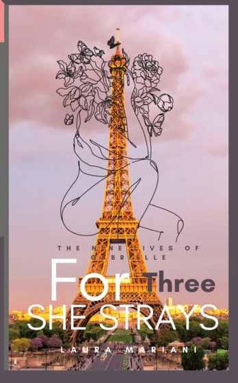 The Nine Lives of Gabrielle : For Three, She Strays by Mariani - Paperback