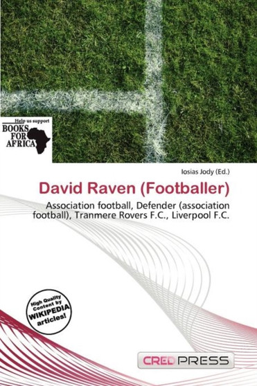 David Raven (Footballer) by Iosias Jody - Paperback