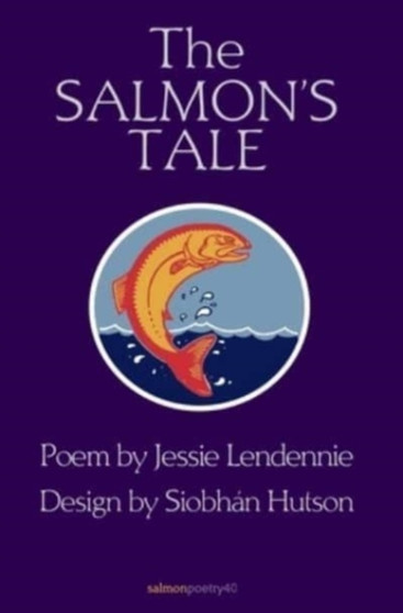 The Salmon's Tale by Jessie Lendennie - Paperback