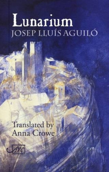 Lunarium by Josep Lluis Aguilo - Paperback