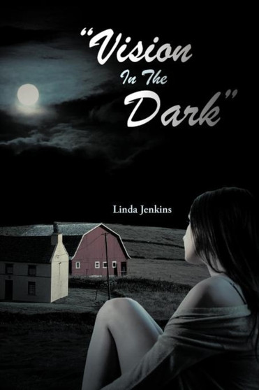 "Vision In The Dark" by Linda Jenkins - Paperback