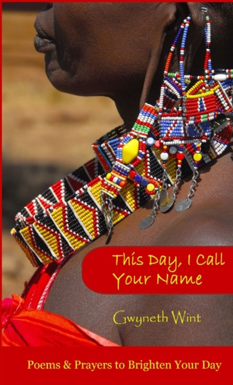 This Day I Call Your Name by Gwyneth Wint - Paperback