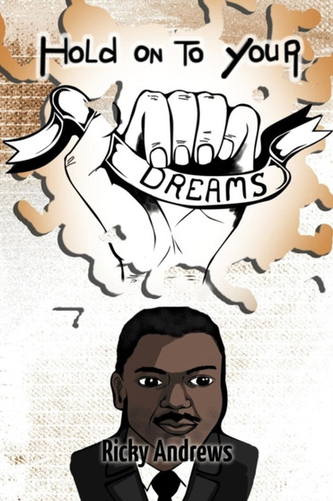 Hold on to Your Dreams by Ricky Andrews - Paperback