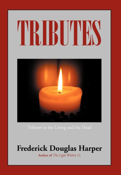 Tributes by Frederick Douglas Harper - Hardback