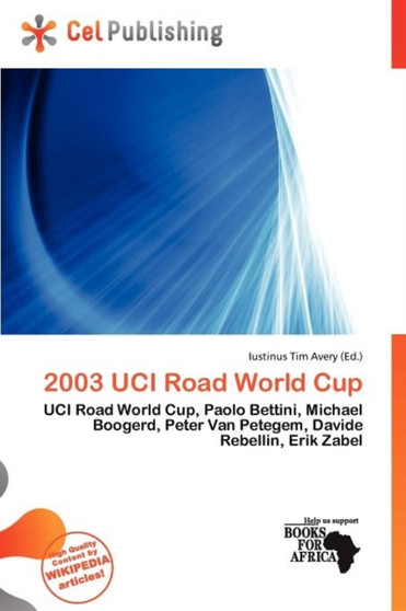 2003 Uci Road World Cup by Iustinus Tim Avery - Paperback