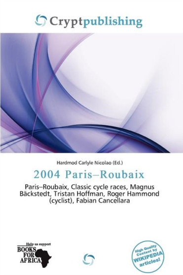 2004 Paris-Roubaix by Hardmod Carlyle Nicolao - Paperback