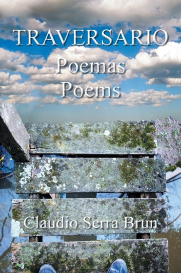 Traversario : Poemas Poems by Claudio Serra Brun - Paperback