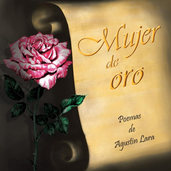 Mujer de Oro by Agustin Lara Martinez - Paperback Mujer de Oro by Agustin Lara Martinez - Paperback