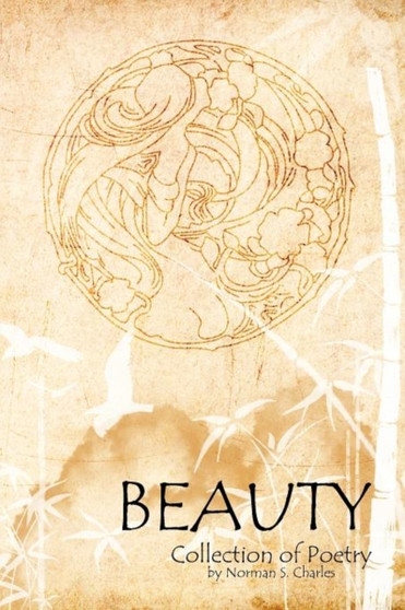 Beauty : Collection of Poetry by Norman S Charles - Paperback