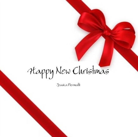 Happy New Christmas by Jessica Piermatti - Paperback
