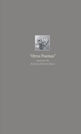 Otros Poemas by Antonio Marset - Paperback