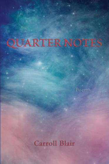 Quarter Notes by Carroll Blair - Paperback