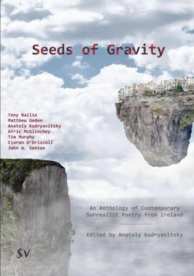 Seeds of Gravity by Anatoly Kudryavitsky - Paperback