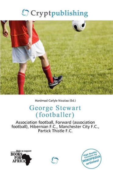 George Stewart (Footballer) by Hardmod Carlyle Nicolao - Paperback