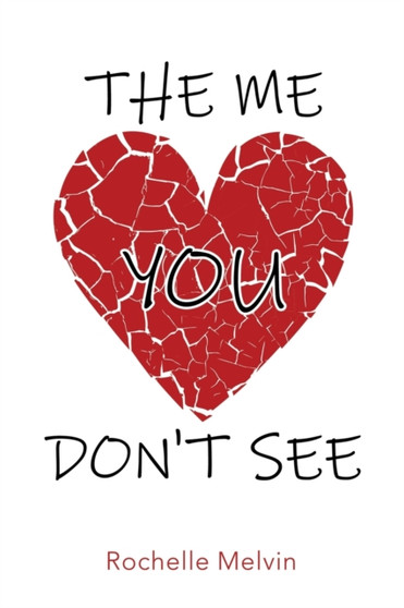 The Me You Don't See by Rochelle Melvin - Paperback