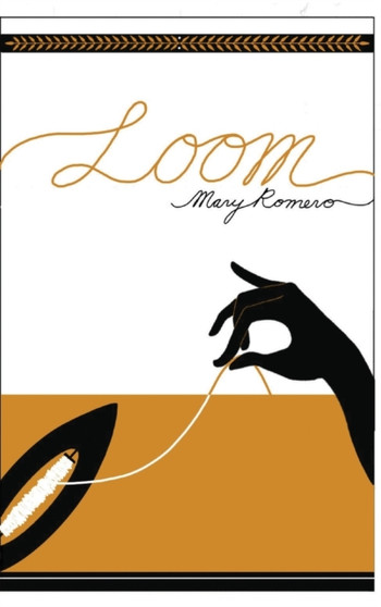 Loom by Romero Mary Romero - Hardback