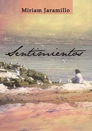 Sentimientos by Miriam Jaramillo - Paperback