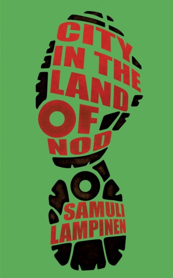 City in the land of Nod by Samuli Lampinen - Paperback
