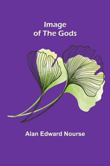 Image of the Gods by Alan Edward Nourse - Paperback