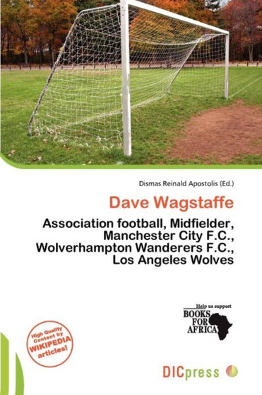 Dave Wagstaffe by Dismas Reinald Apostolis - Paperback