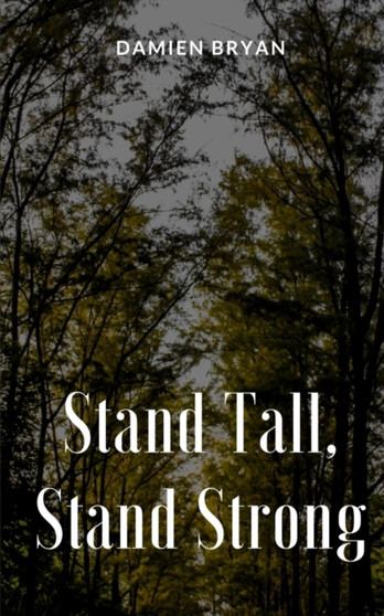 Stand Tall, Stand Strong by Damien Bryan - Paperback