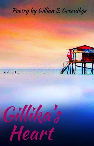 Gillika's Heart by Gillian Susan Greenidge - Paperback