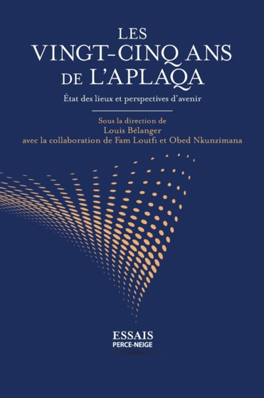 Les vingt-cinq ans de l'APLAQA : Etat des lieux et perspectives d'avenir by Collective - Paperback