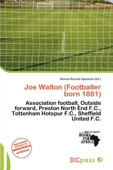 Joe Walton (Footballer Born 1881) by Dismas Reinald Apostolis - Paperback