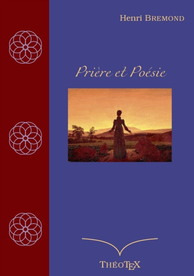 Priere et Poesie by Henri Bremond - Paperback