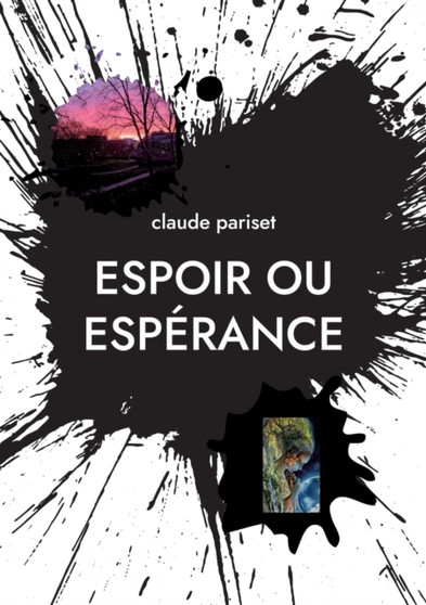 Espoir ou esperance : poesies by Claude Pariset - Paperback