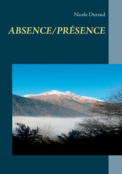 Absence/Presence by Nicole Durand - Paperback