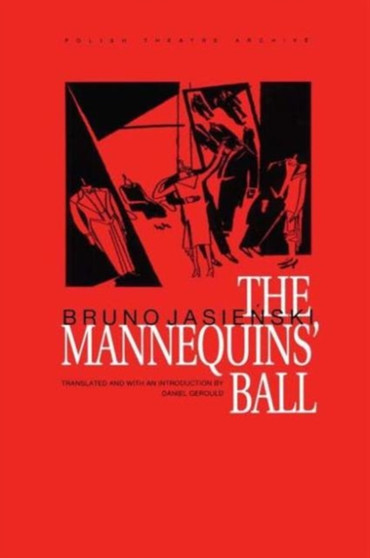 The Mannequins' Ball by Daniel Gerould - Hardback