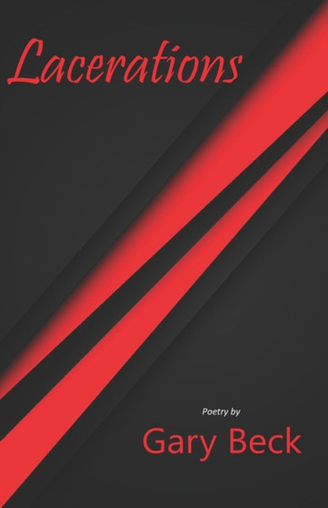 Lacerations by Gary Beck - Paperback
