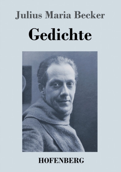 Gedichte by Julius Maria Becker - Paperback