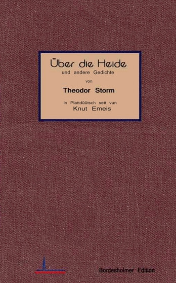 UEber die Heide : und andere Gedichte von Theodor Storm by Knut Emeis - Paperback