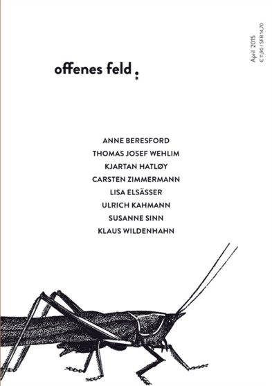 Offenes Feld Nr. 3 : Eine Literaturzeitschrift by Verein Offenes Feld E V - Paperback