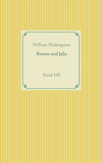 Romeo und Julia : Band 145 by William Shakespeare - Paperback